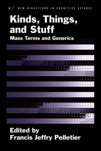 Kinds, Things, and Stuff Mass Terms and Generics