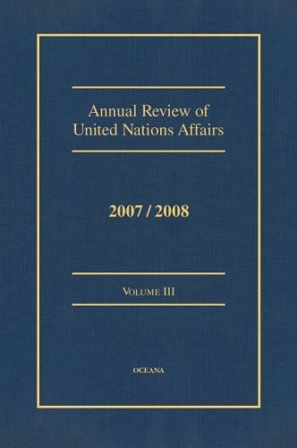 Annual Review of United Nations Affairs 2007/08, Vol. 3