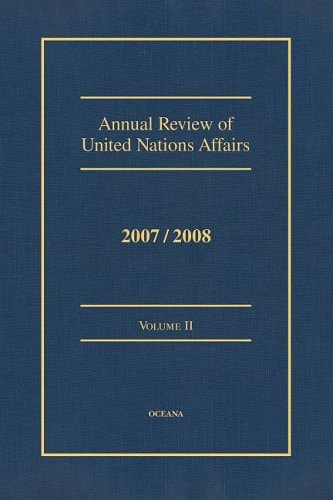 Annual Review of United Nations Affairs 2007/2008: Vol. 2