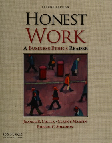 Honest Work: A Business Ethics Reader