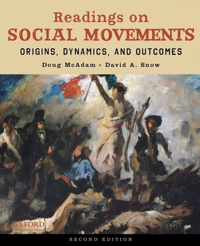 Readings on Social Movements: Origins, Dynamics, and Outcomes