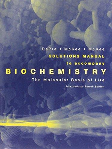 Biochemistry: The Molecular Basis of Life