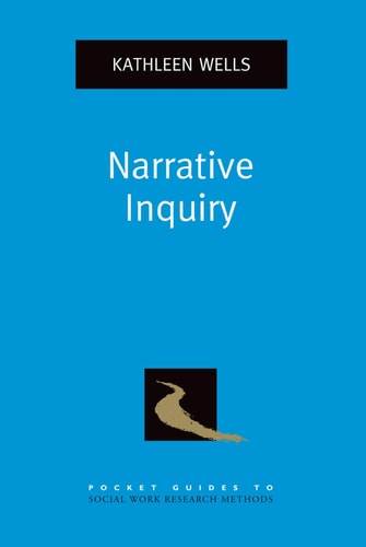 Narrative Inquiry: Pocket Guide to Social Work Research Methods