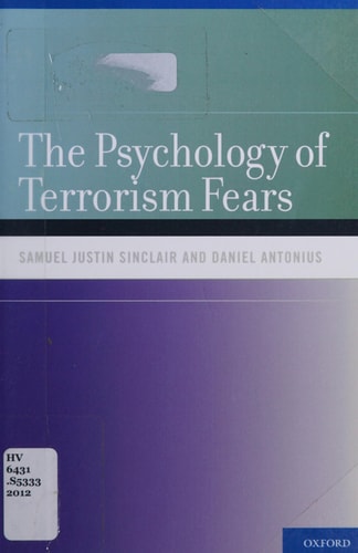 The Psychology of Terrorism Fears