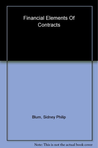 Financial Elements of Contracts: Drafting, Monitoring and Compliance Audits