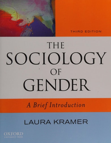 The Sociology of Gender A Brief Introduction