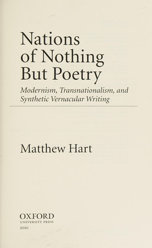 Nations of Nothing But Poetry: Modernism, Transnationalism, and Synthetic Vernacular Writing