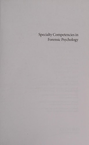 Specialty Competencies in Forensic Psychology