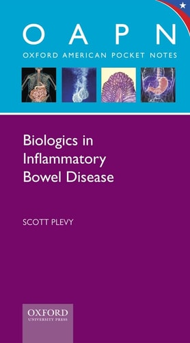 Biologics in Inflammatory Bowel Disease: Oxford American Pocket Notes