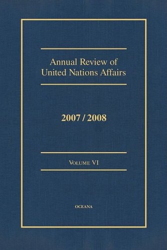 Annual Review of UN Affairs 2007/08: Vol. 6