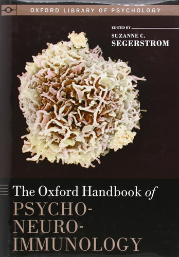 The Oxford Handbook of Psychoneuroimmunology