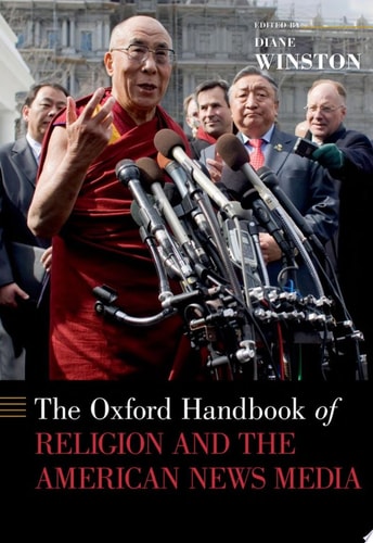 The Oxford Handbook of Religion and the American News Media
