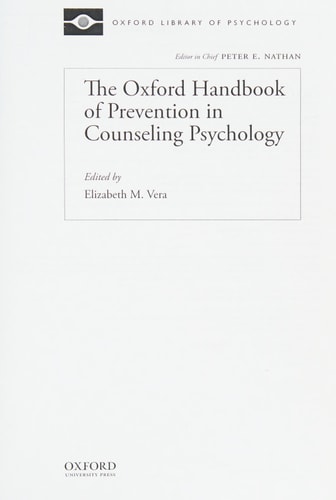 The Oxford Handbook of Prevention in Counseling Psychology