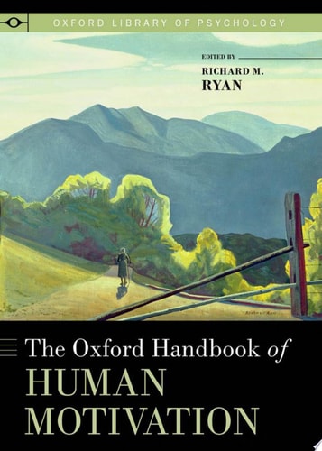 The Oxford Handbook of Human Motivation