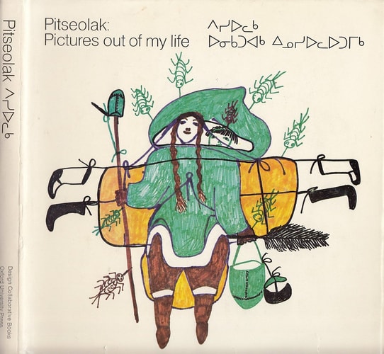 Pitseolak: Pictures Out of My Life