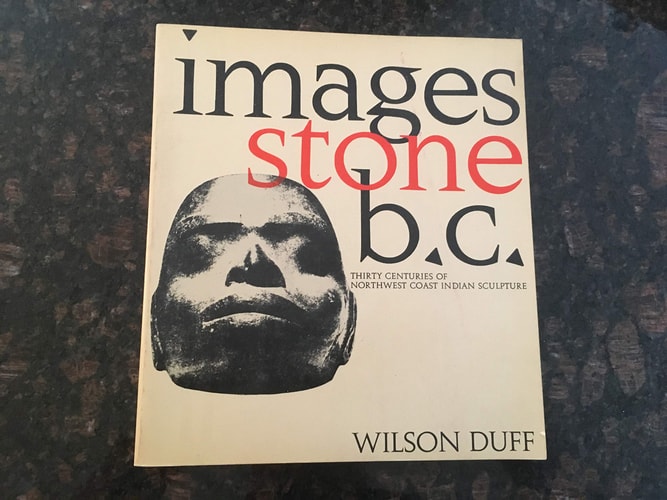 Images: Stone, B.C.: Thirty Centuries of Northwest Coast Indian Sculpture