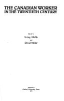 The Canadian Worker in the Twentieth Century