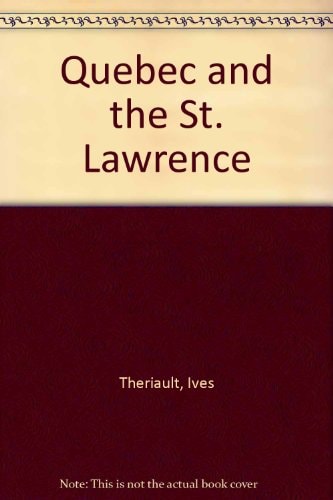 Quebec and the St. Lawrence