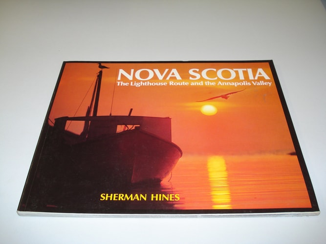 Nova Scotia: The Lighthouse Route and the Annapolis Valley