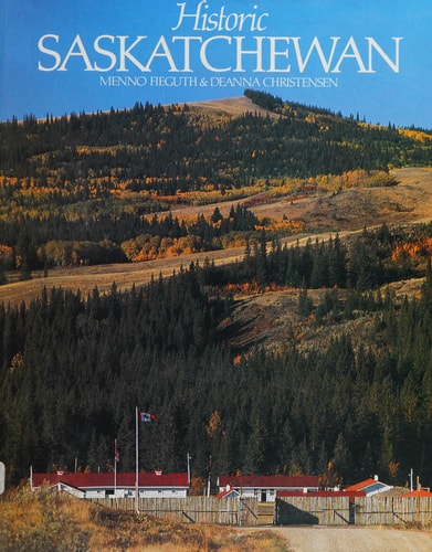 Historic Saskatchewan