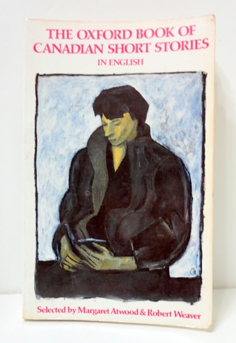 The Oxford Book of Canadian Short Stories in English