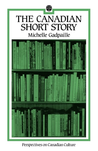 The Canadian Short Story
