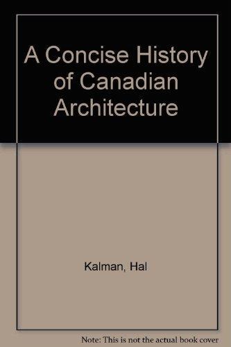 A Concise History of Canadian Architecture