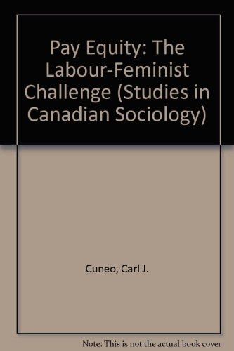 Pay Equity: The Labour-Feminist Challenge
