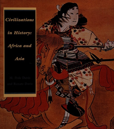 Civilizations in History : Africa and Asia