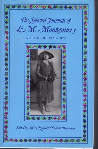The Selected Journals of L. M. Montgomery, Vol. 3