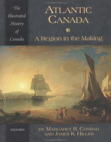 Atlantic Canada: A Region in the Making