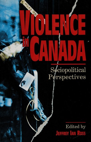 Violence in Canada: Sociopolitical Perspectives