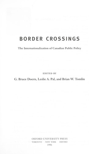 Border Crossings: The Internationalization of Canadian Public Policy