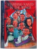 Standing Naked in the Wings: Anecdotes from Canadian Actors