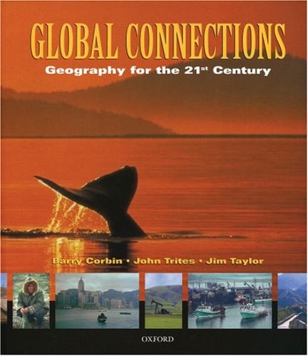 Global Connections: Geography for the 21st Century