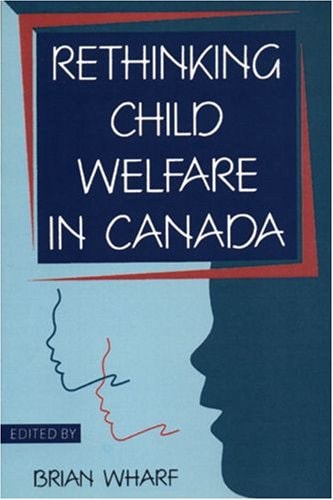 Rethinking Child Welfare in Canada