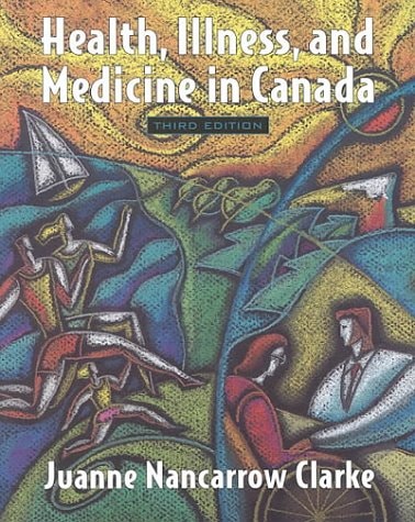 Health, Illness, and Medicine in Canada