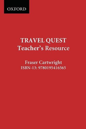 Travel Quest: Travel and Tourism in the 21st Century: Teacher's Resource