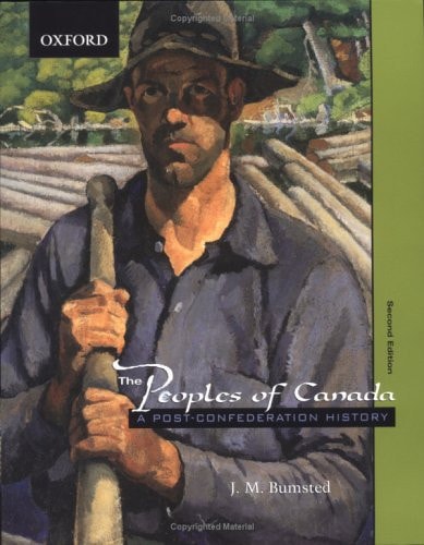 The Peoples of Canada: A Post-Confederation History