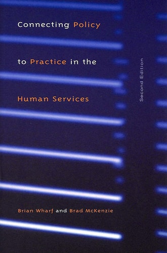 Connecting Policy to Practice in the Human Services