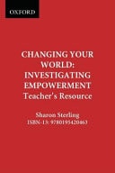 Changing Your World: Investigating Empowerment