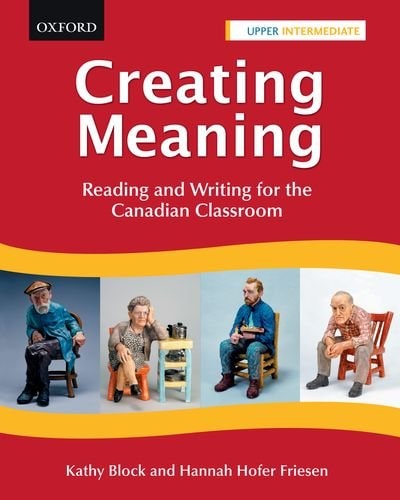 Creating Meaning: Reading and Writing for the Canadian Classroom