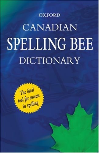 Oxford Canadian Spelling Bee Dictionary