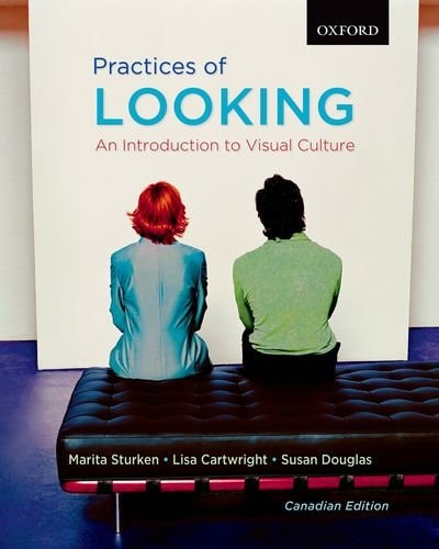 Practices of Looking An Introduction to Visual Culture