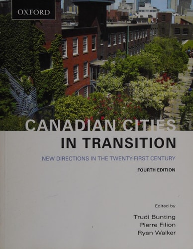 Canadian Cities in Transition: New Directions in the Twenty-First Century