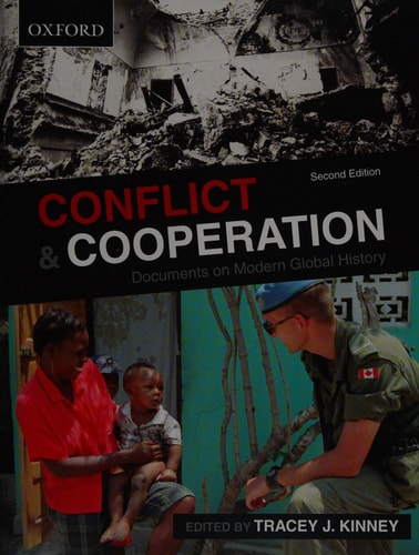 Conflict and Cooperation: Documents on Modern Global History