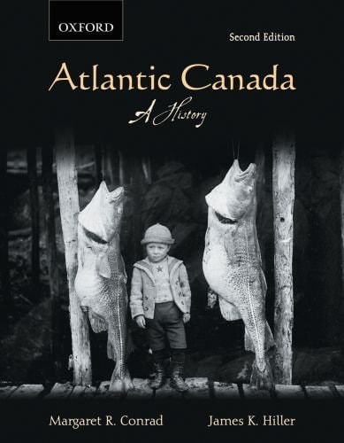Atlantic Canada: A History