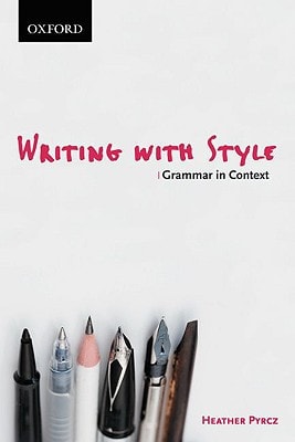 Writing With Style: Grammar in Context