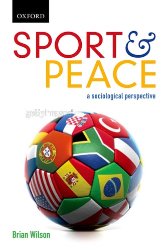 Sport and Peace: A Sociological Perspective
