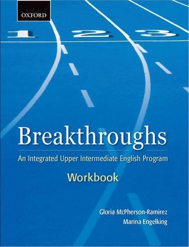 Breakthroughs: An Integrated Upper Intermediate ESL